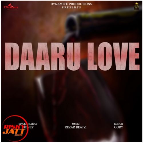 Download Daaru Love Honey mp3 song, Daaru Love Honey full album download