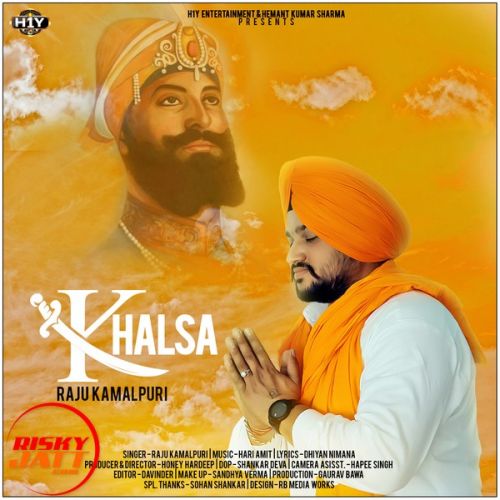 Download Khalsa Raju Kamalpuri mp3 song, Khalsa Raju Kamalpuri full album download