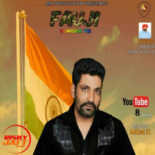 Download Fauji Border Te Baljinder Sidhu mp3 song, Fauji Border Te Baljinder Sidhu full album download