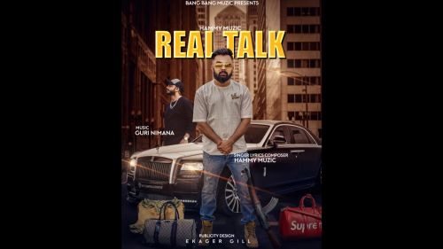 Download Real Talk Hammy Muzic mp3 song, Real Talk Hammy Muzic full album download