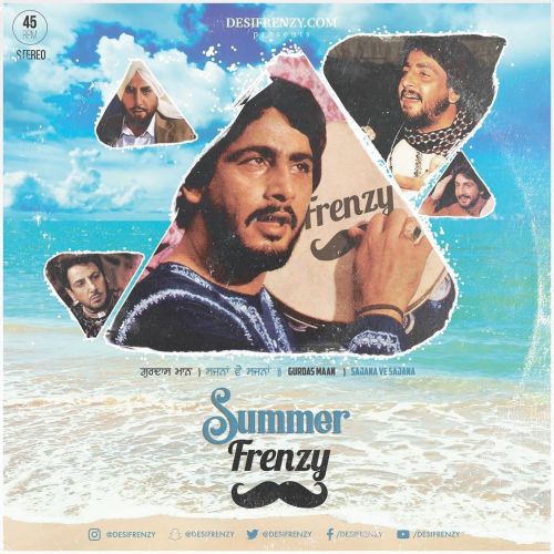 Download Summer Frenzy Gurdas Maan Dj Frenzy mp3 song, Summer Frenzy Gurdas Maan Dj Frenzy full album download