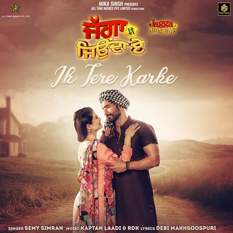 Download Ik Tere Karke Semy Simran mp3 song, Jagga Jiunda E Semy Simran full album download