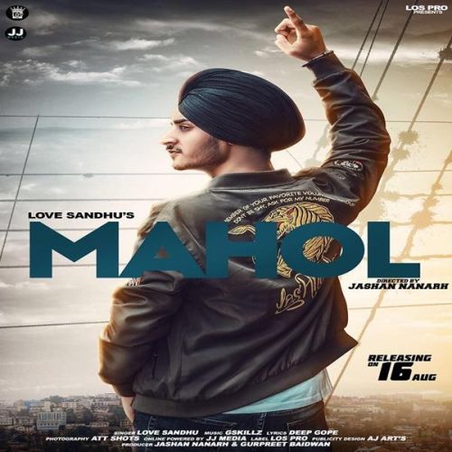 Download Mahol Love Sandhu mp3 song, Mahol Love Sandhu full album download