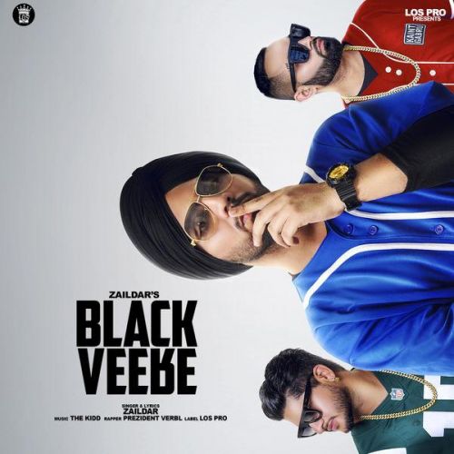 Download Black Veere Zaildar, Preident Verbal mp3 song, Black Veere Zaildar, Preident Verbal full album download