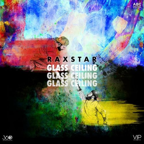 Glass Ceiling By Raxstar, Pav Dharia and others... full album mp3 free download 