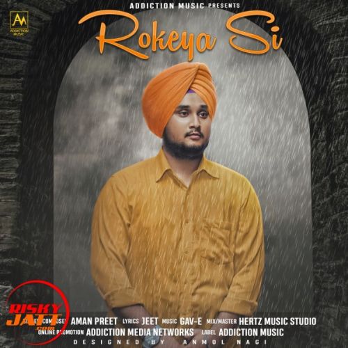 Download Rokeya Si Aman Preet mp3 song, Rokeya Si Aman Preet full album download