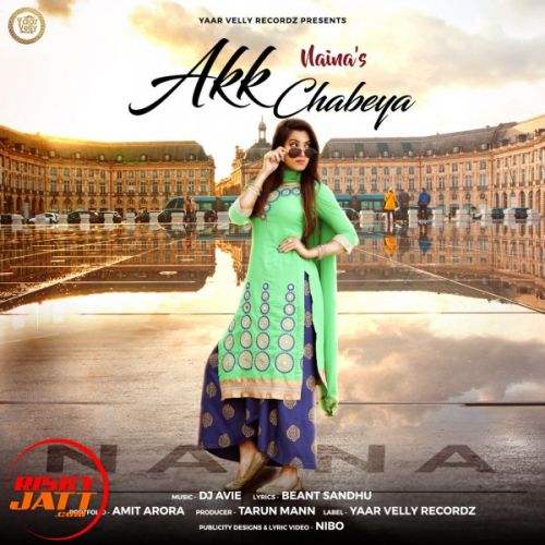 Download Akk Chabeya Naina mp3 song, Akk Chabeya Naina full album download