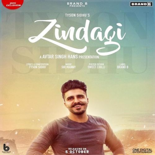 Download Zindagi Tyson Sidhu mp3 song, Zindagi Tyson Sidhu full album download