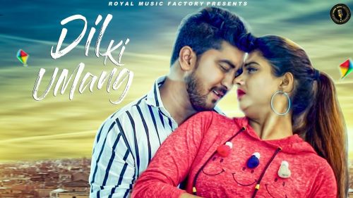 Download Dil Ki Umang TR Panchal, AP Rana, Sonika Singh mp3 song, Dil Ki Umang TR Panchal, AP Rana, Sonika Singh full album download