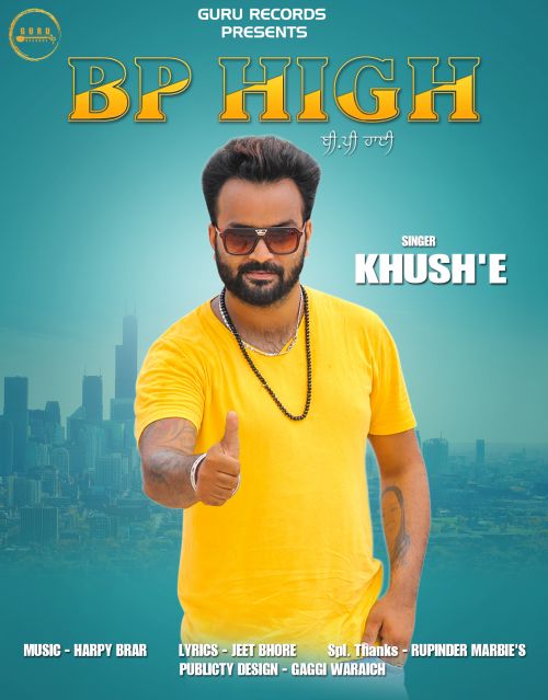 Download Bp High Khush E mp3 song, Bp High Khush E full album download