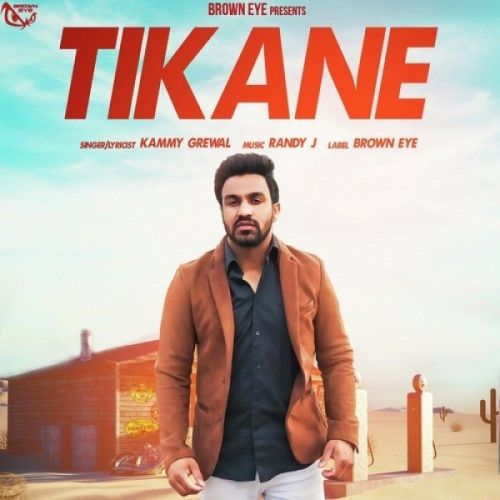 Download Tikane Kammy Grewal mp3 song, Tikane Kammy Grewal full album download