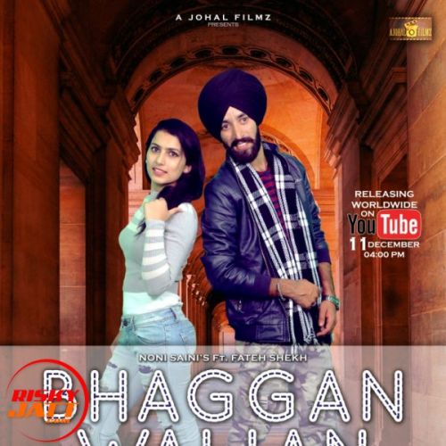 Download Bhaggan walian Noni Saini mp3 song, Bhaggan walian Noni Saini full album download