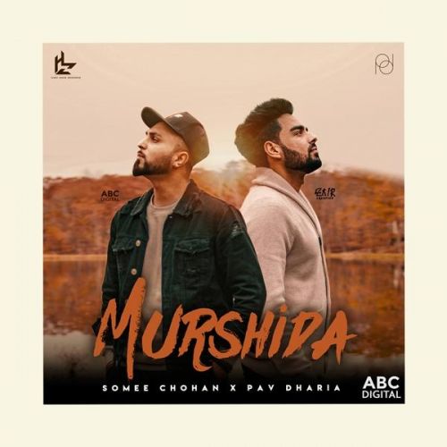 Download Murshida Somee Chohan, Pav Dharia mp3 song, Murshida Somee Chohan, Pav Dharia full album download