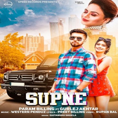 Download Supne Param Billing, Gurlez Akhtar mp3 song, Supne Param Billing, Gurlez Akhtar full album download