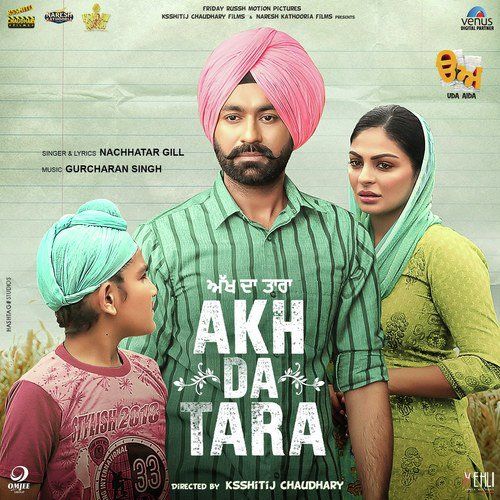 Download Akh Da Tara (Uda Aida) Nachattar Gill mp3 song, Akh Da Tara (Uda Aida) Nachattar Gill full album download