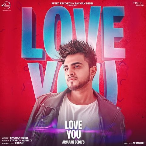 Download Love You Armaan Bedil mp3 song, Love You Armaan Bedil full album download