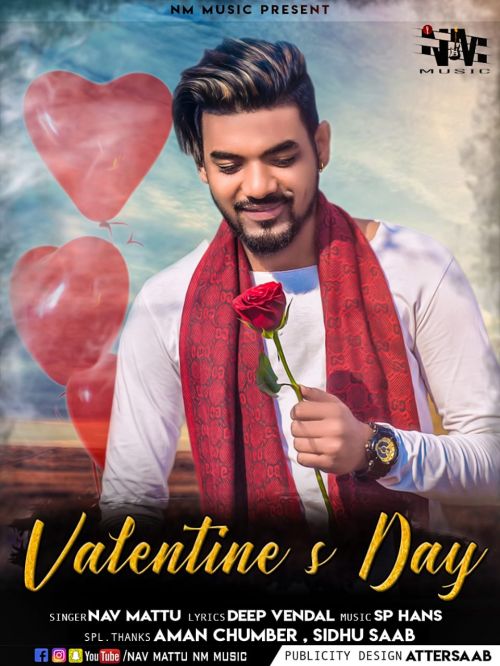 Download Valentines Day Nav Mattu mp3 song, Valentines Day Nav Mattu full album download