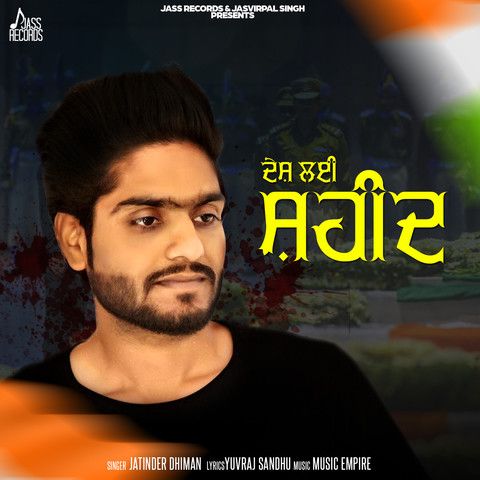 Download Desh Lyi Saheed Jatinder Dhiman mp3 song, Desh Lyi Saheed Jatinder Dhiman full album download