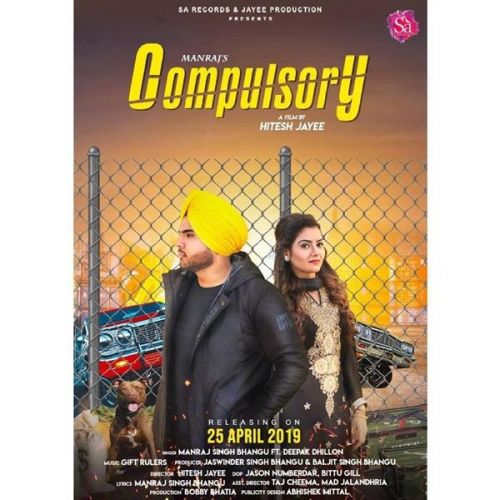 Download Compulsory Manraj Singh Bhangu, Deepak Dhillon mp3 song, Compulsory Manraj Singh Bhangu, Deepak Dhillon full album download