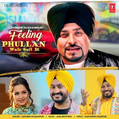 Download Feeling Phullan Wale Suit Di Lehmber Hussainpuri mp3 song, Feeling Phullan Wale Suit Di Lehmber Hussainpuri full album download