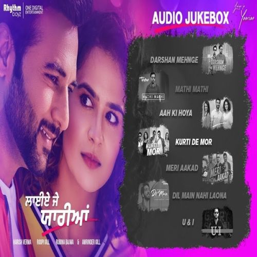 Download Aah Ki Hoya Raj Ranjodh mp3 song, Laiye Je Yaarian Raj Ranjodh full album download