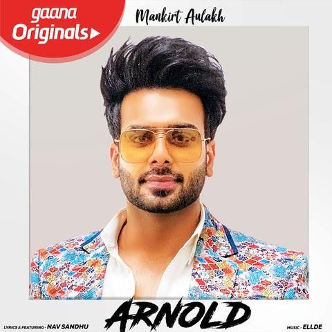 Download Arnold Mankirt Aulakh mp3 song, Arnold Mankirt Aulakh full album download