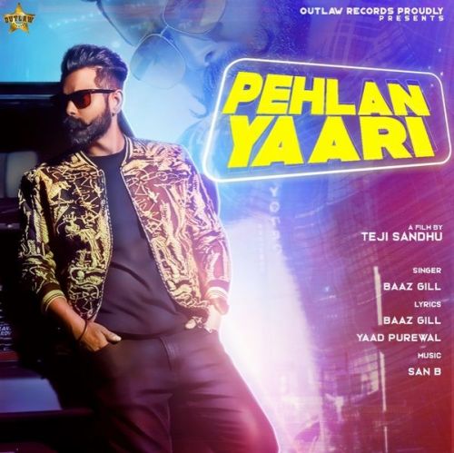 Download Pehlan Yaari Baaz Gill mp3 song, Pehlan Yaari Baaz Gill full album download