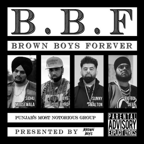 Brown Boys Forever By Sidhu Moose Wala, Big Boi Deep and others... full album mp3 free download 