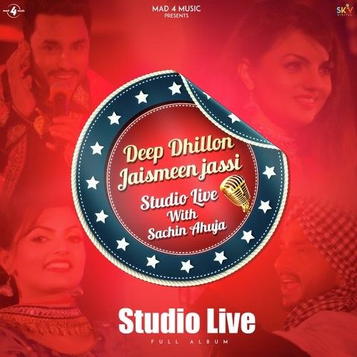 Deep Dhillon Jaismeen Jassi Studio Live By Deep Dhillon and Jaismeen Jassi full album mp3 free download 