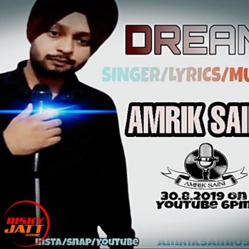 Download Dream Amrik Saini mp3 song, Dream Amrik Saini full album download