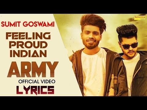 Download Feeling Proud Indian Aarmi Sumit Goswami mp3 song, Feeling Proud Indian Aarmi Sumit Goswami full album download