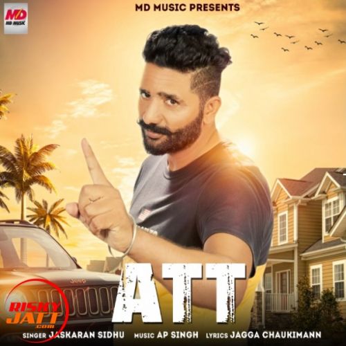 Download Att Jaskaran Sidhu mp3 song, Att Jaskaran Sidhu full album download