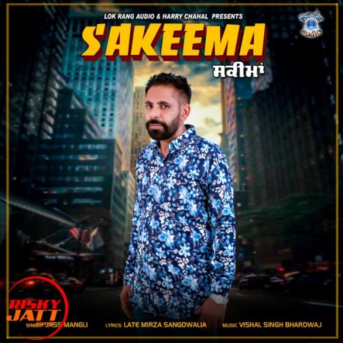 Download Sakeema Jass Mangli mp3 song, Sakeema Jass Mangli full album download