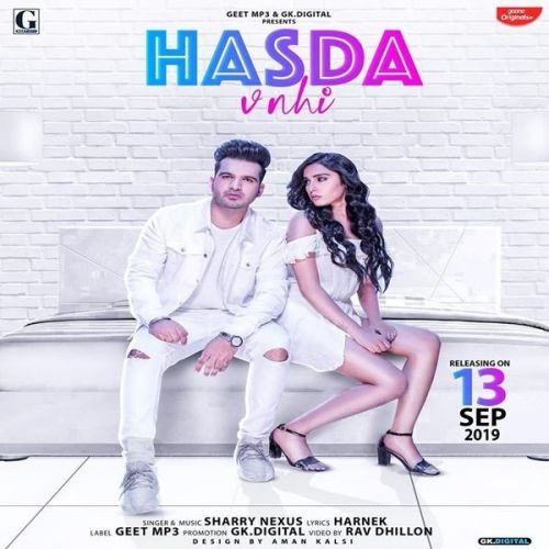 Download Hasda Vi Nahi Sharry Nexus mp3 song, Hasda Vi Nahi Sharry Nexus full album download