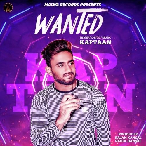 Download Queen Kaptaan mp3 song, Wanted Kaptaan full album download