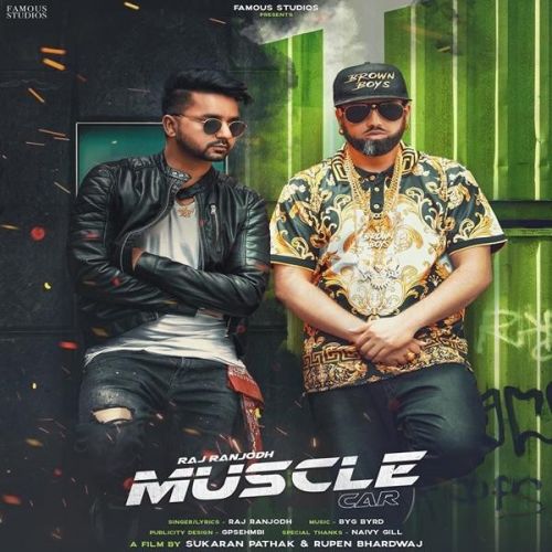 Download Muscle Car Raj Ranjodh mp3 song, Muscle Car Raj Ranjodh full album download