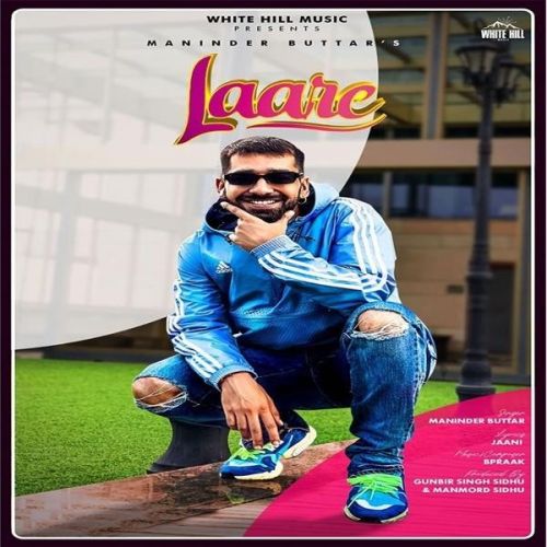 Download Laare Maninder Buttar mp3 song, Laare Maninder Buttar full album download