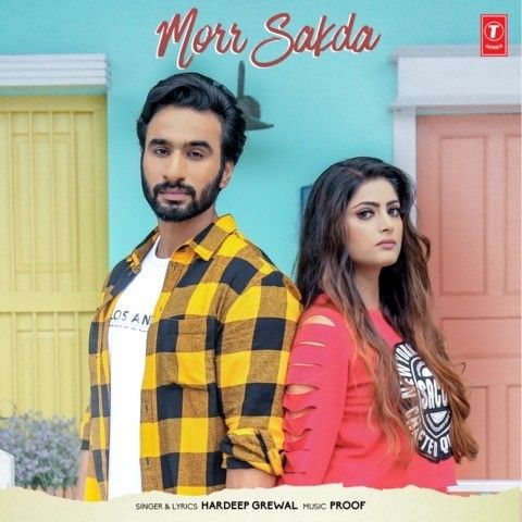 Download Morr Sakda Hardeep Grewal mp3 song, Morr Sakda Hardeep Grewal full album download