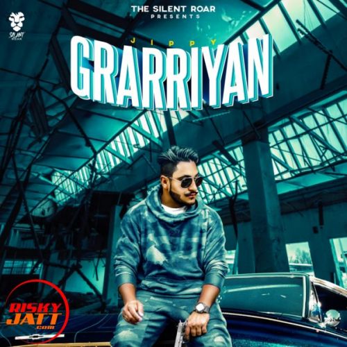 Download Grarriyan Jippy mp3 song, Grarriyan Jippy full album download