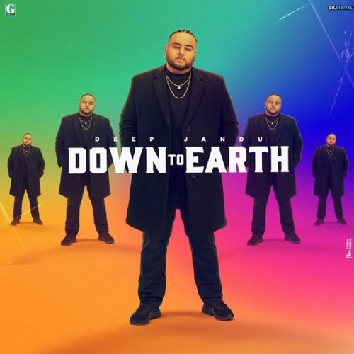 Download My Name Deep Jandu, Karan Aujla, Gangis Khan mp3 song, Down To Earth Deep Jandu, Karan Aujla, Gangis Khan full album download