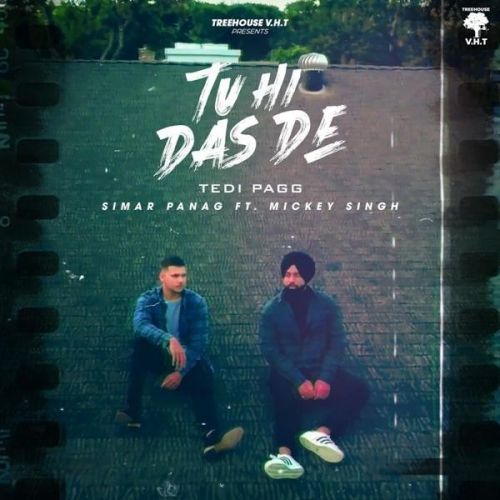 Download Tu Hi Das De Simar Panag, Mickey Singh mp3 song, Tu Hi Das Simar Panag, Mickey Singh full album download