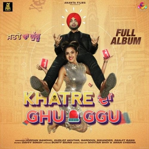 Download Aah Munde Jordan Sandhu mp3 song, Khatre Da Ghuggu Jordan Sandhu full album download