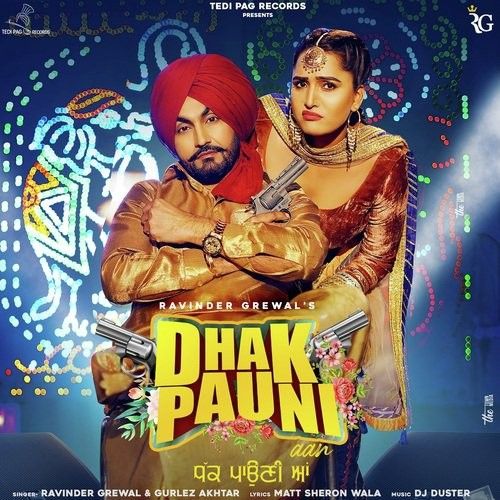 Download Dhak Pauni Aan Ravinder Grewal, Gurlez Akhtar mp3 song, Dhak Pauni Aan Ravinder Grewal, Gurlez Akhtar full album download