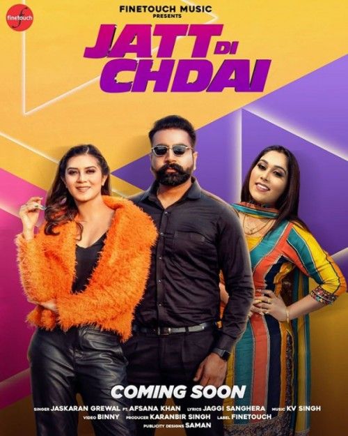 Download Jatt Di Chadai Jaskaran Grewal, Afsana Khan mp3 song, Jatt Di Chadai Jaskaran Grewal, Afsana Khan full album download