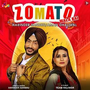 Download Zomato Wala Bai Harinder Sandhu, Aman Dhaliwal mp3 song, Zomato Wala Bai Harinder Sandhu, Aman Dhaliwal full album download