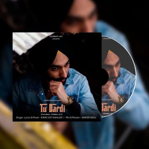 Download Tu Dardi Kiratjot Kahlon mp3 song, Tu Dardi Kiratjot Kahlon full album download