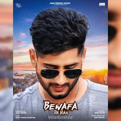 Download Bewafa Da Viah Jass Pedhni mp3 song, Bewafa Da Viah Jass Pedhni full album download