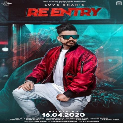 Download Re Entry Love Brar mp3 song, Re Entry Love Brar full album download