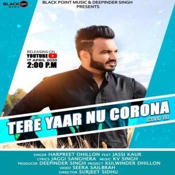 Download Tere Yaar Nu Corona (Covid 19) Harpreet Dhillon mp3 song, Tere Yaar Nu Corona (Covid 19) Harpreet Dhillon full album download