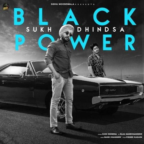 Download Black Power Raja Game Changerz, Sukh Dhindsa mp3 song, Black Power Raja Game Changerz, Sukh Dhindsa full album download